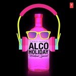Alco-Holiday - Weekend Special - Lisa Mishra Song Download