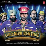 Lucknow Central - Lisa Mishra Song Download